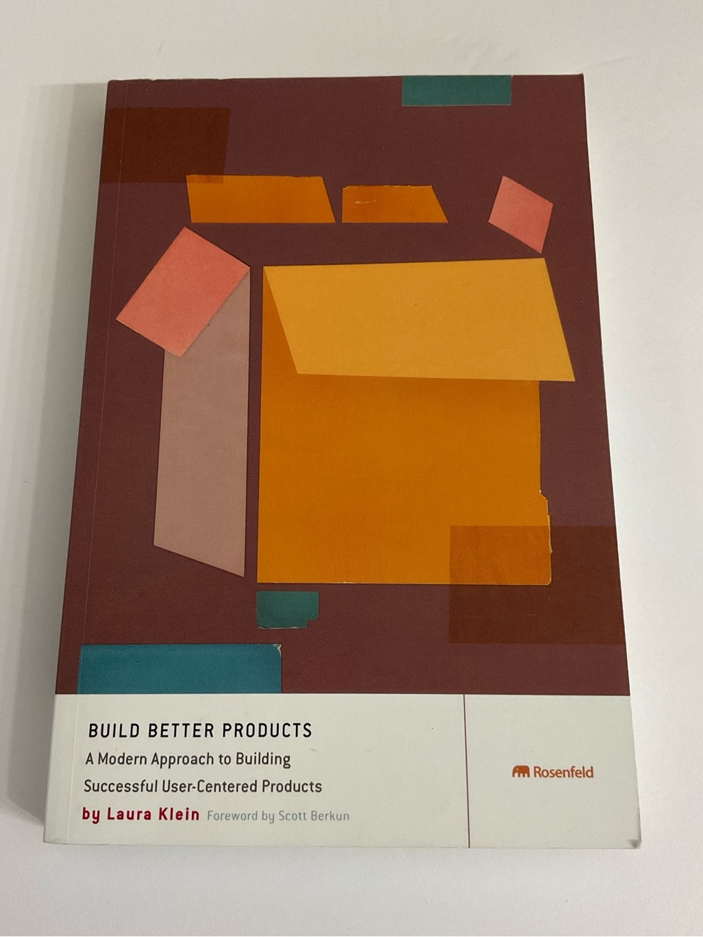 Build Better Products Book By Laura Klein Rosenfeld